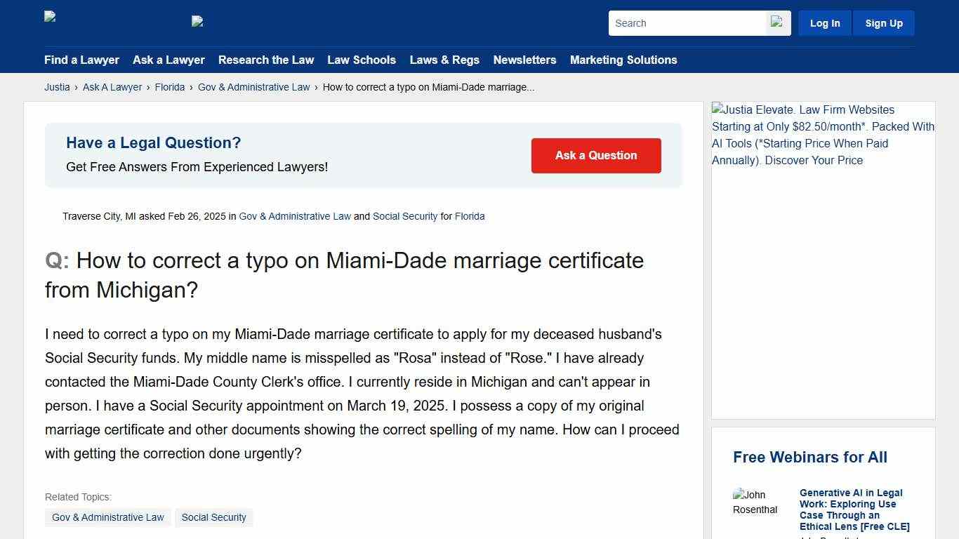 How to correct a typo on Miami-Dade marriage certificate from Michigan? - Florida Gov & Administrative Law Questions & Answers - Justia Ask A Lawyer